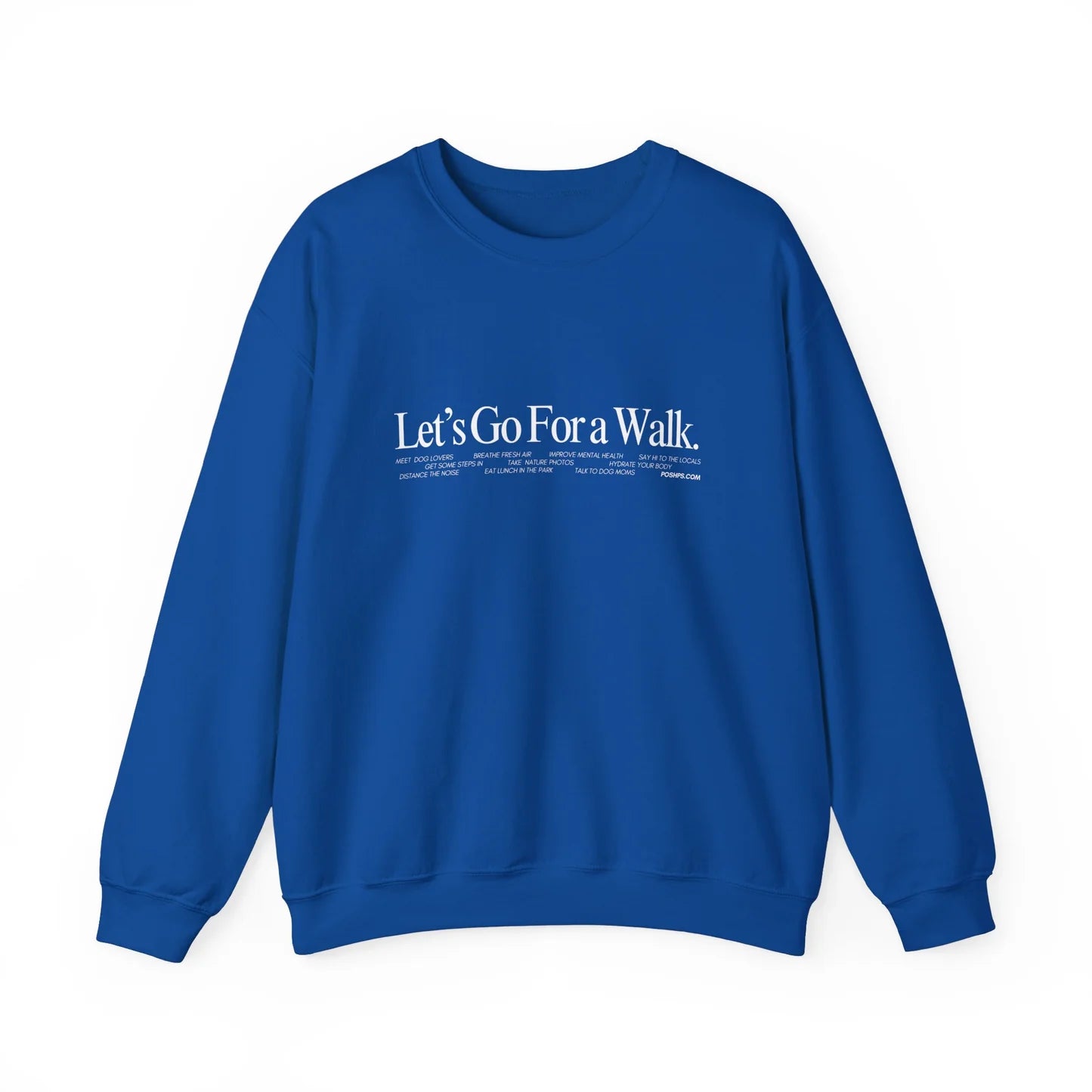 Let's Go For a Walk Royal Blue Crewneck